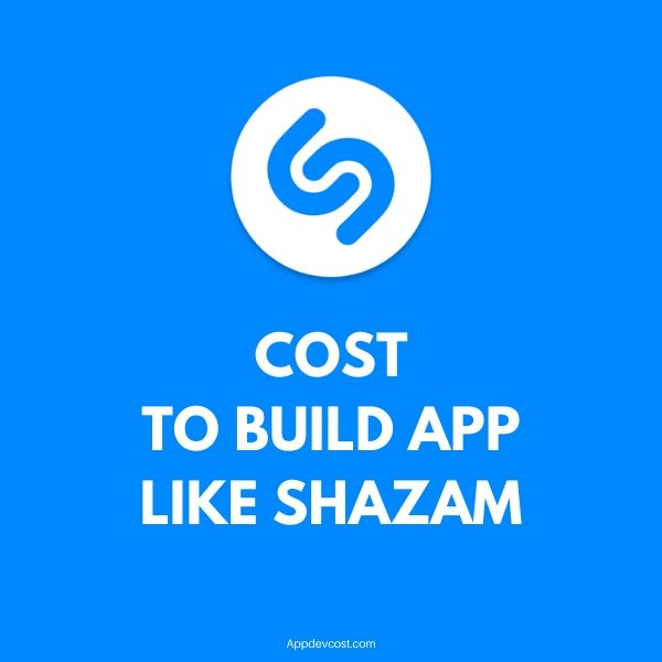 app like shazam development cost