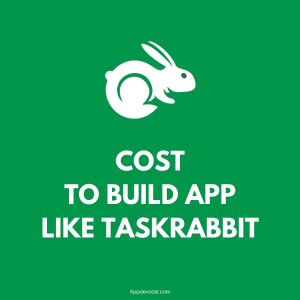 app like taskrabbit development cost